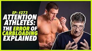 Ep:273 ATTENTION ATHLETES: THE ERROR OF CARBLOADING EXPLAINED IN 8 MINUTES - by Robert Cywes