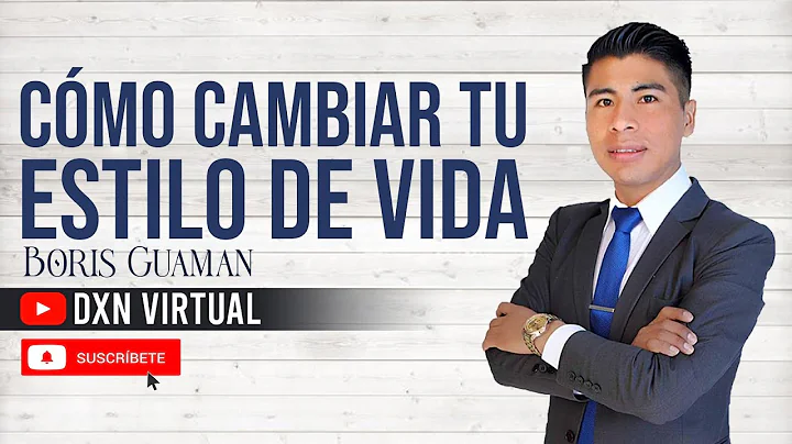 CMO CAMBIAR TU ESTILO DE VIDA |  Boris Guamn