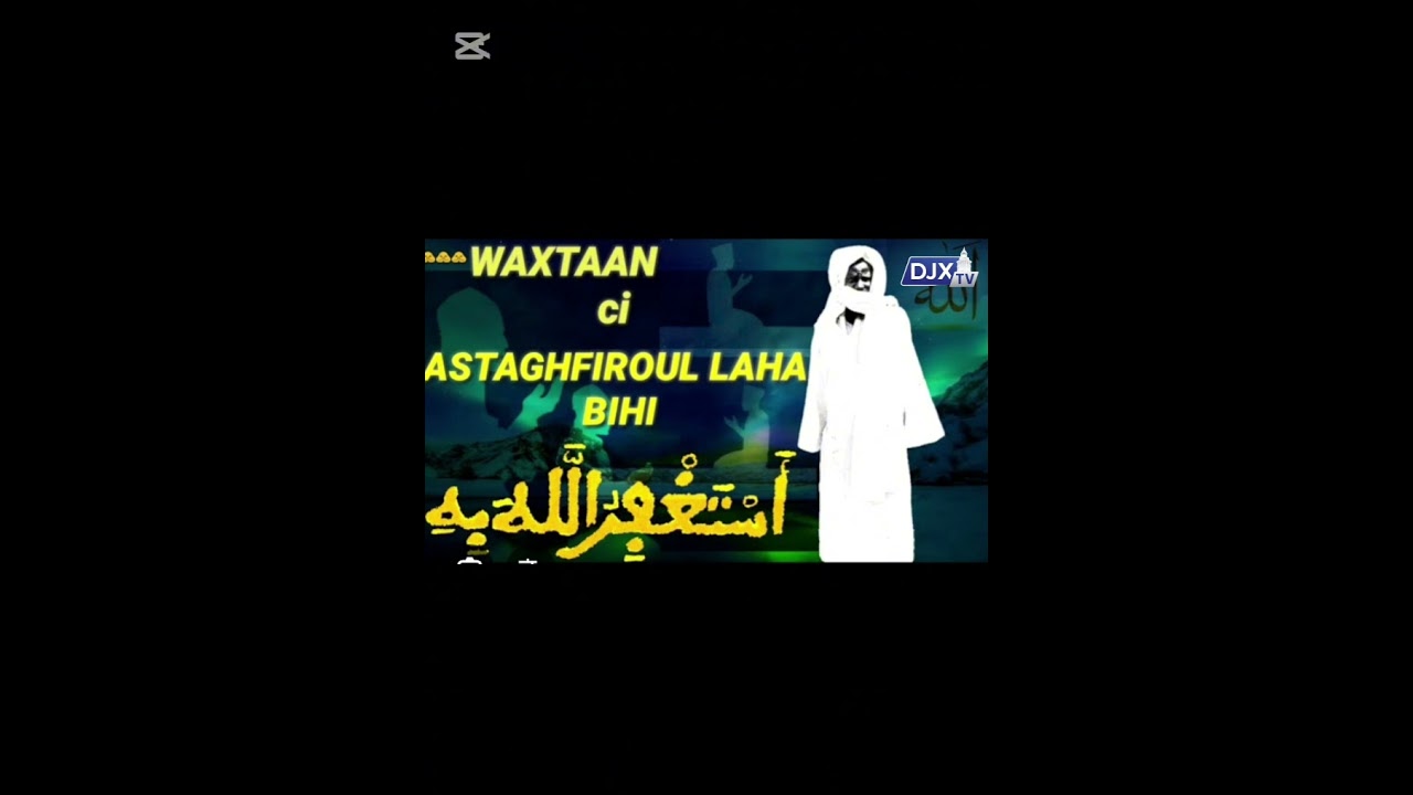 DIWANOU JAZBOU : Magal 2025 XASSIDA BEUSS BI : Astakhfiroula bihi 