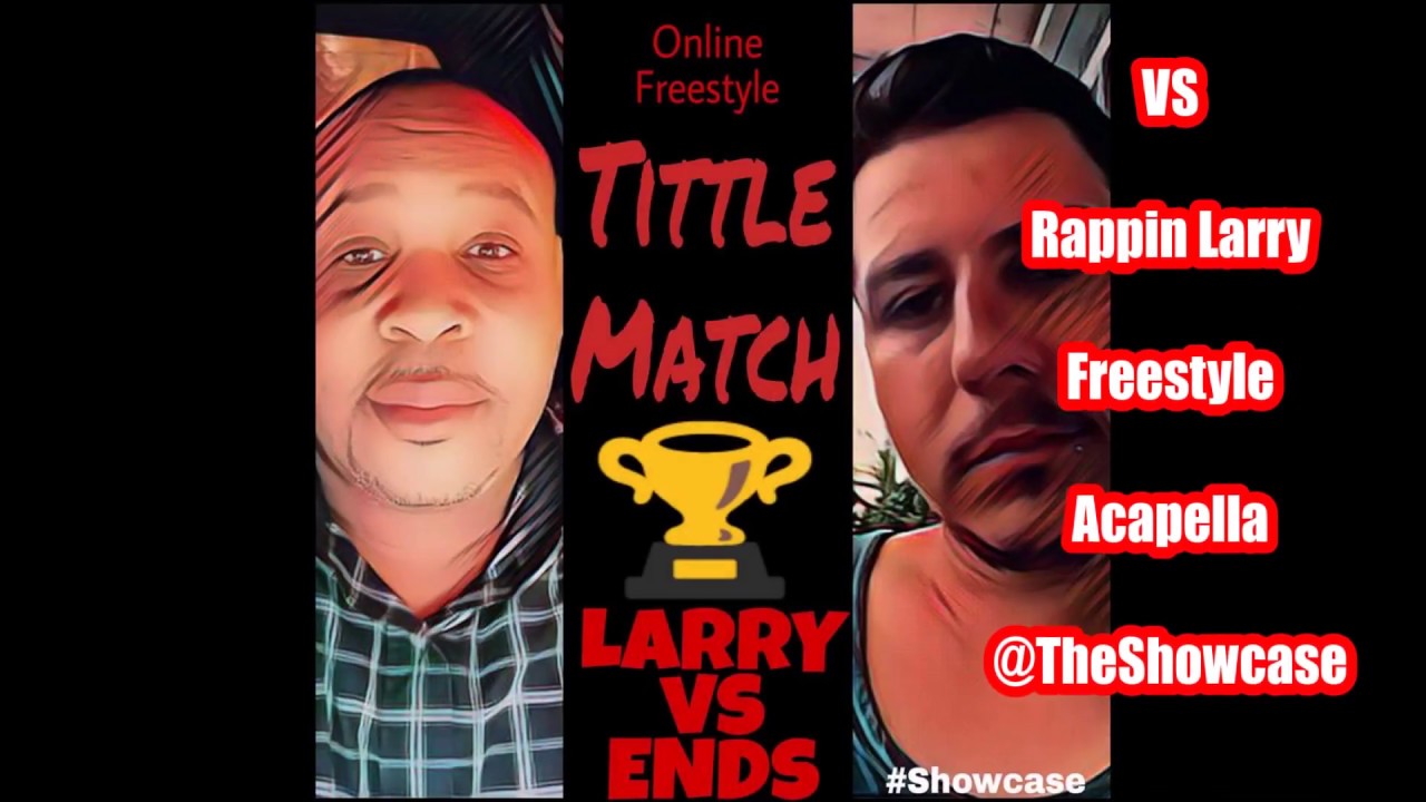 ENDS (EnergyNeverDieS) vs Rappin Larry | Acapella Freestyle @TheShowcase