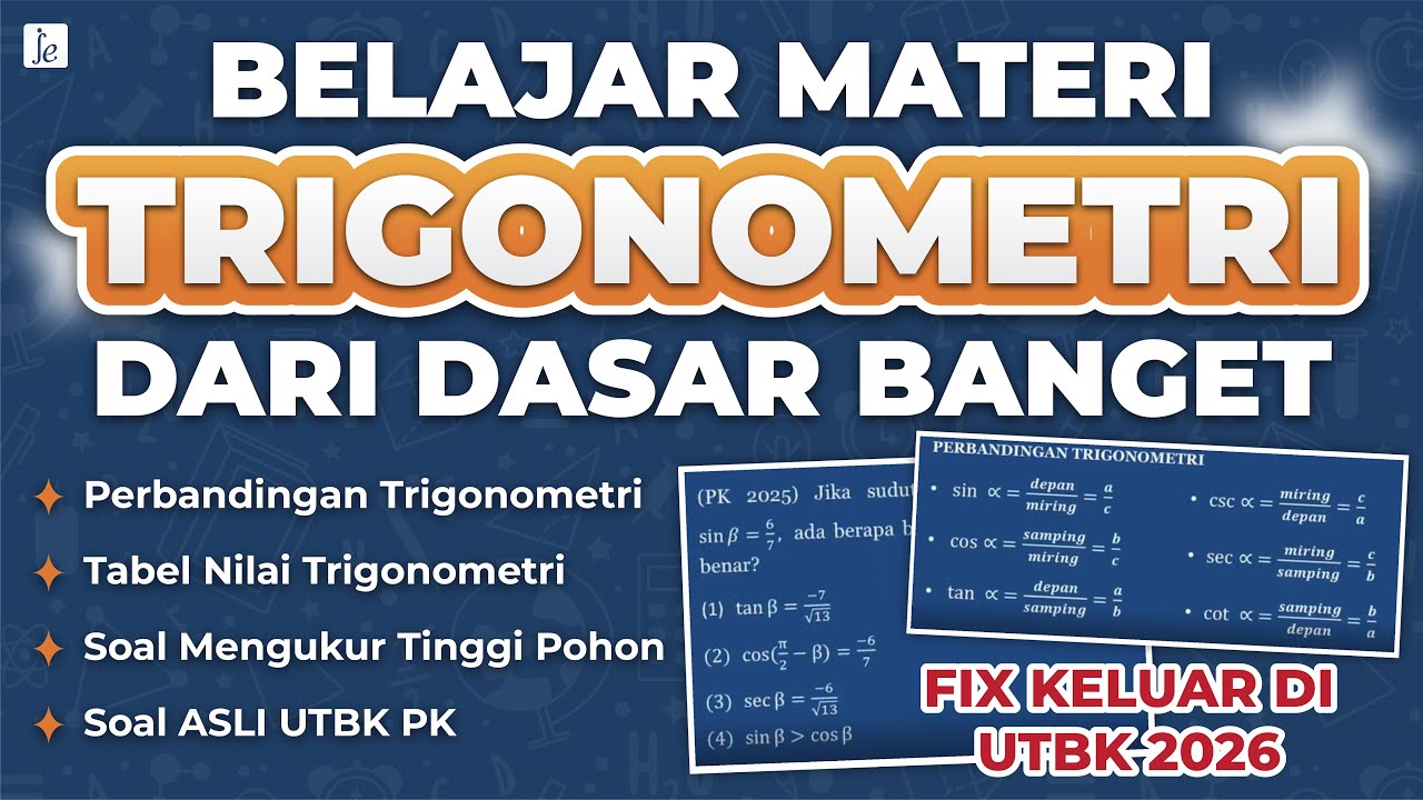 BELAJAR TRIGONOMETRI DARI DASAR BANGET! SIAP UTBK PENGETAHUAN KUANTITATIF 2026!