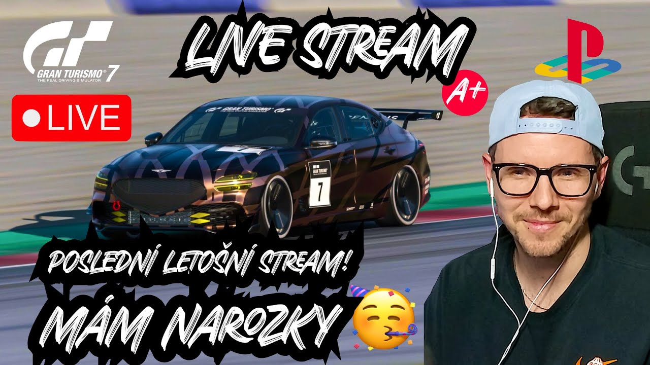 LIVE GT7 | NAROZENINOVÝ STREAM - JDEME JEZDIT!!!