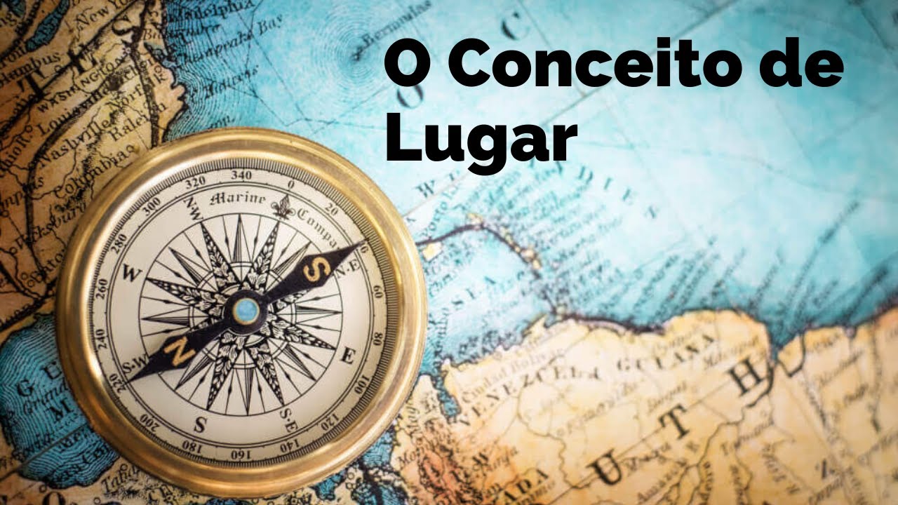 Geografia Aula 01 6º ano CONCEITO DE LUGAR YouTube Geografia Aula 01 6º ano CONCEITO DE LUGAR YouTube