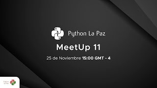 MeetUp 11 - Python La Paz