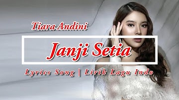 Tiara Andini - Janji Setia | Lyrics Song | Lirik Lagu Indo
