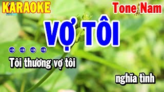 Karaoke Vợ Tôi Tone Nam Nhạc Sống Beat Chuẩn Nhất 2024 | Thanh Hải