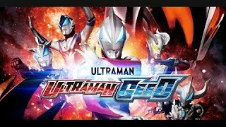 GEED no Akashi - Opening Ultraman Geed - Vietsub