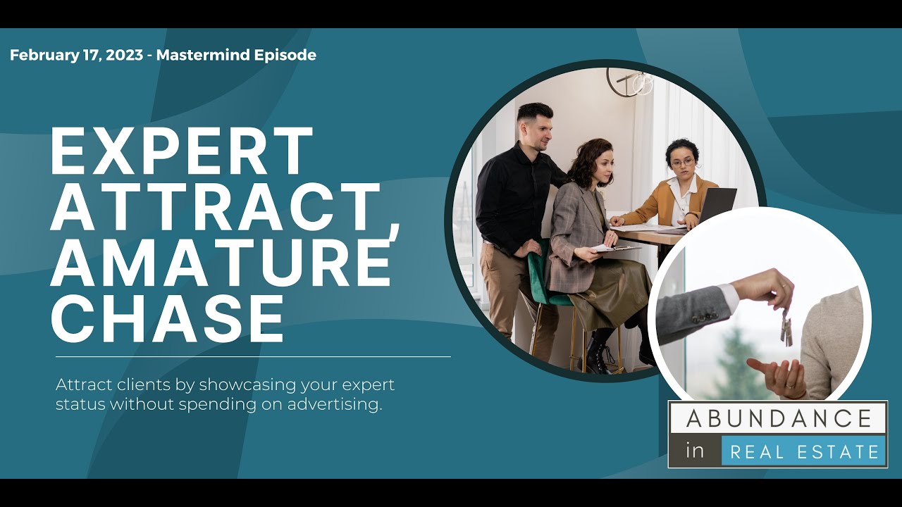 Experts Attract, Amateurs Chase February 17, 2023 Mastermind Experts Attract, Amateurs Chase February 17, 2023 Mastermind