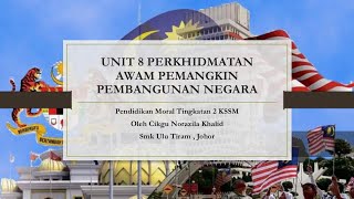 Nota Pendidikan Moral T2 KSSM UNIT 8 Perkhidmatan Awam Pemangkin Pembangunan Negara Nota Pendidikan Moral T2 KSSM UNIT 8 Perkhidmatan Awam Pemangkin Pembangunan Negara