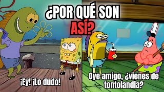 ¿Por qué los habitantes de Fondo de Bikini son tan CRETINOS?