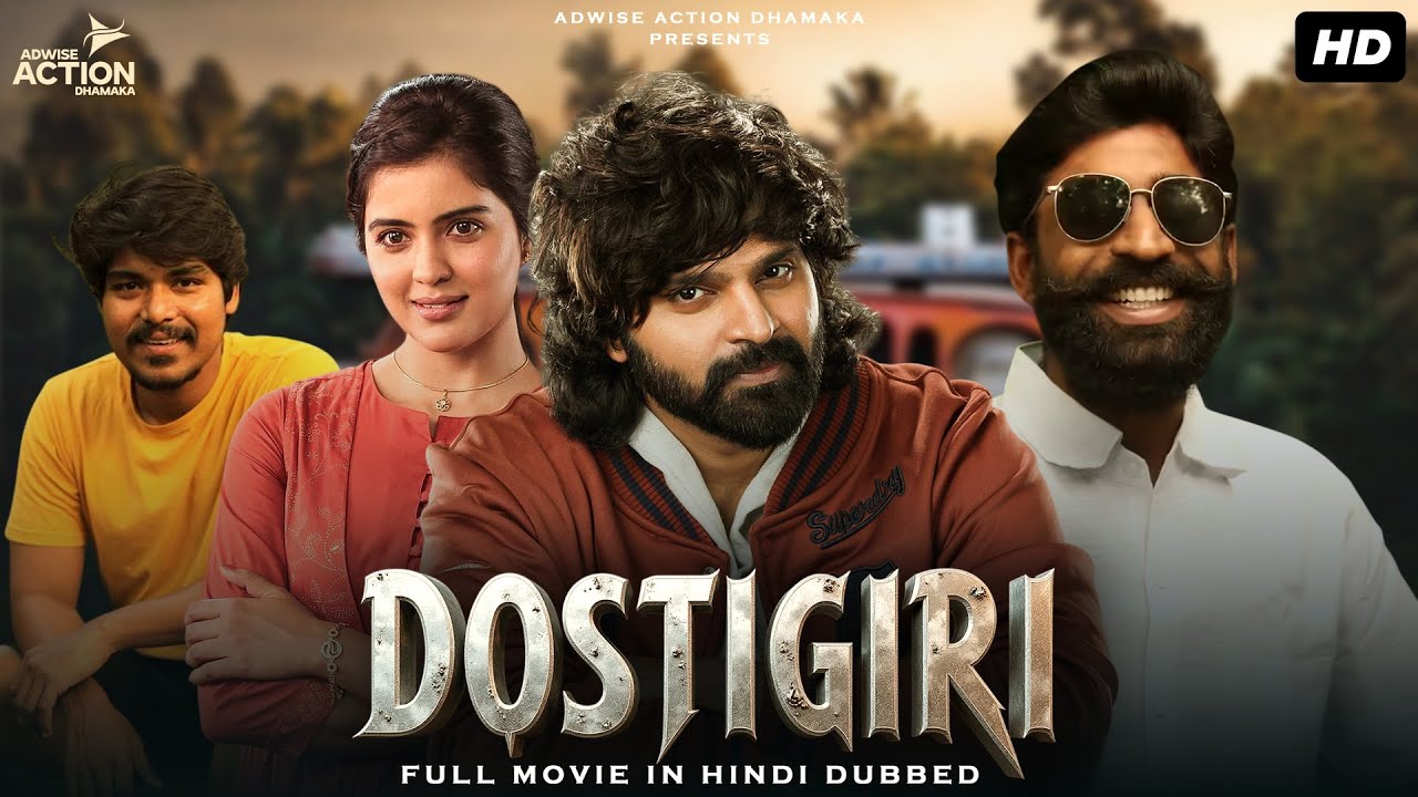 ''DOSTIGIRI'' | Full Blockbuster Action Movie in Hindi Dubbed | South Action Movie | New Movie