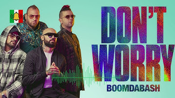 Don’t Worry – Boomdabash
