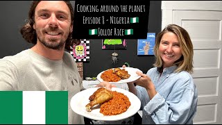Cooking Around the Planet |Nigeria| Ep. 8 of 195 |Jollof Rice|