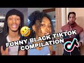 BLACK TIKTOK COMPILATION 5 | relatable