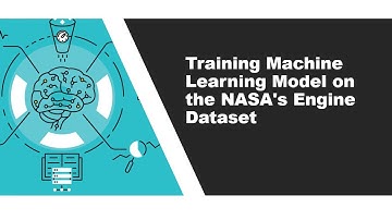 Training a Machine Learning model on the turbo engine dataset (PART-5)