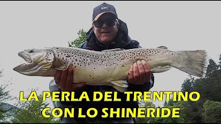 La Perla del Trentino con lo Shine Ride