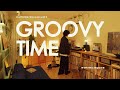 Spent a Groovy Golden Time &middot; Mellow Groovy Soul Funk Vinyl Mix VII by mingsquall [4K]