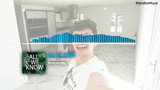 Leonail & Svniivan - All We Know - MarzBarVlogs Music