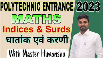 Indices and Surds | घातांक एवं करणी | Mathematics | Polytechnic Entrance Exam 2023