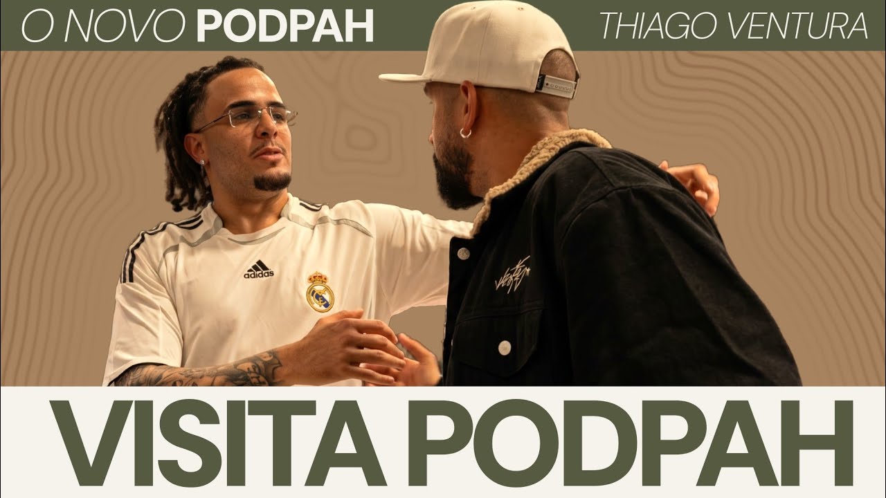 THIAGO VENTURA - O NOVO PODPAH