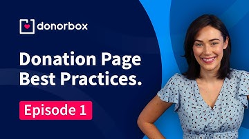 Donation Page Best Practices | Episode 01 | Donorbox
