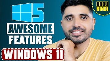 5 AWESOME FEATURES WINDOWS 11 | Syed Aqeel Abbas