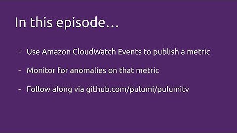 Anomaly Detection with CloudWatch Metrics | Modern Infrastructure Wednesday 2020-04-08