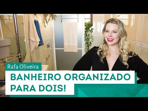 Como organizar banheiro para dois: dicas práticas com Rafa Oliveira
