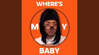 Where&#39;s My Baby