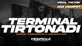 Dj TERMINAL TIRTONADI - Gedruk Campursari X Keroncong Jaranan Dor ( Cempaka Music Production )
