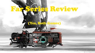 Far Series Review (Lone Sails+Changing Tides)