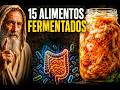 15 alimentos fermentados poderosos que mejoran la salud intestinal, la inmunidad y la longevidad