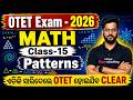 OTET EXAM 2026 |Math | Class-15 | PATTERNS | Math by Kanhu Sir
