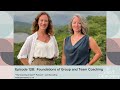 Episode 128 Foundations of Group and Team Coaching