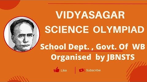 VIDYASAGAR SCIENCE OLYMPIAD |JAGADIS BOSE NATIONAL SCIENCE TALENT SEARCH | VSO EXAM 2022