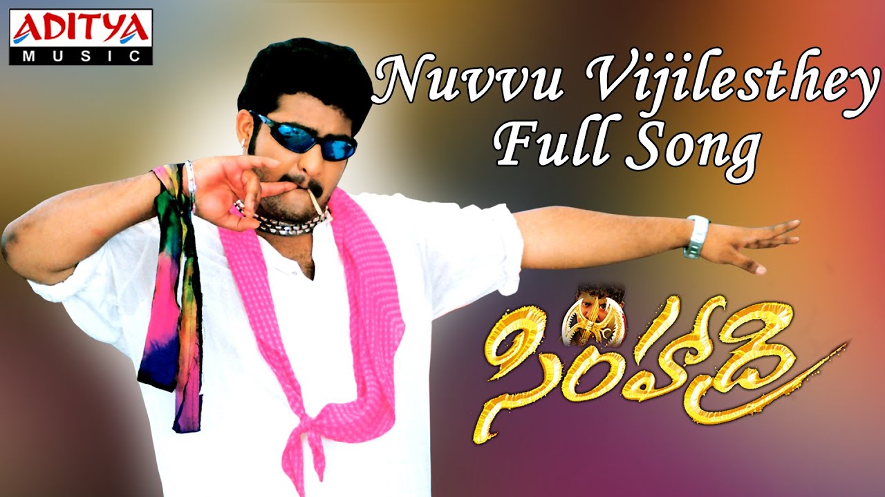 Nuvvu Vijilesthey Simhadri Telugu Movie Song Lyrics