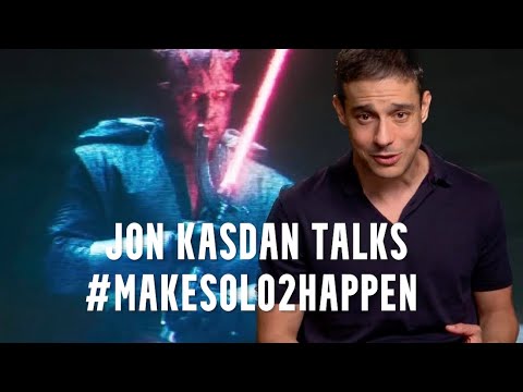 Solo: A Star Wars Story writer Jon Kasdan talks #MakeSolo2Happen and that big Darth Maul tease