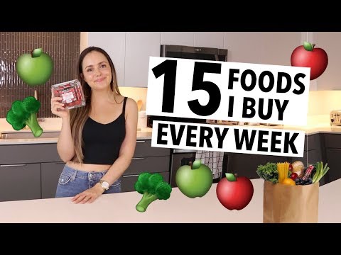 15 HEALTHY FOODS I EAT EVERY WEEK  grocery haul  meal ideas