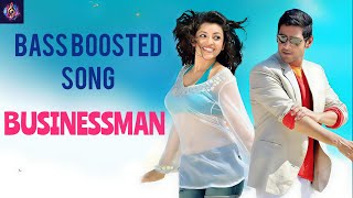 SIR OSTHARA Businessman Movie Song Bass Boosted