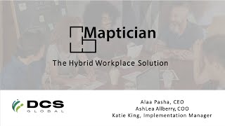 DCS Global Presents: Maptician - The Hybrid Workplace Solution. Webinar. September 2022