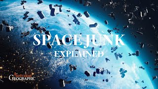 Why Space Junk Is a Bigger Problem Than You Think