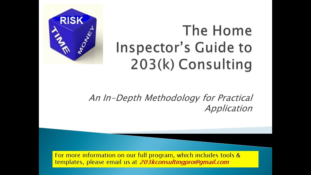 The Home Inspector’s Guide to 203k Consulting Intro