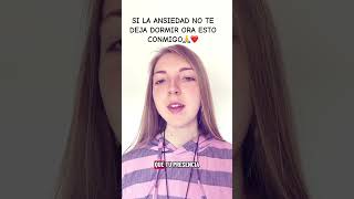 SI LA ANSIEDAD NO TE DEJA DORMIR ORA ESTO CONMIGO