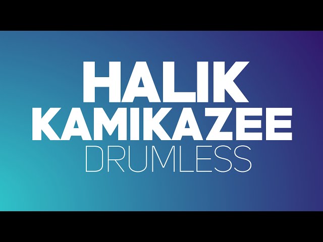 Halik - Kamikazee (Drumless) class=