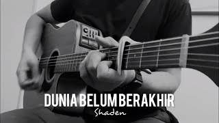 Dunia Belum Berakhir - Shaden (acoustic cover)