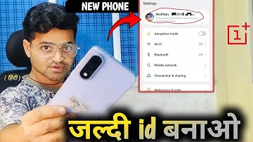 New Phone ki Account Kaise Banaye ? How to Log in to your OnePlus account 📲 OnePlus Nord 5, Hindi 