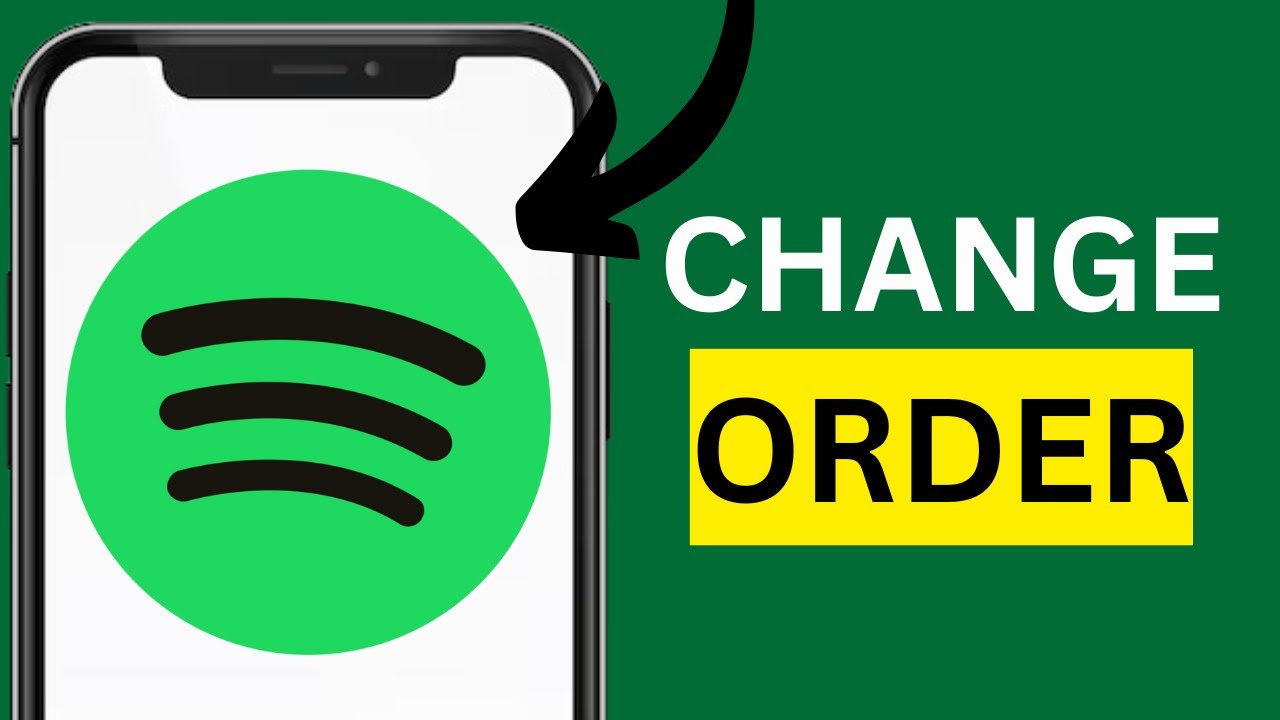 how-to-change-order-of-songs-in-spotify-playlist-full-guide-youtube