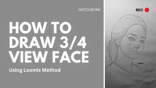 How To Draw 3/4 View Face Step By Step