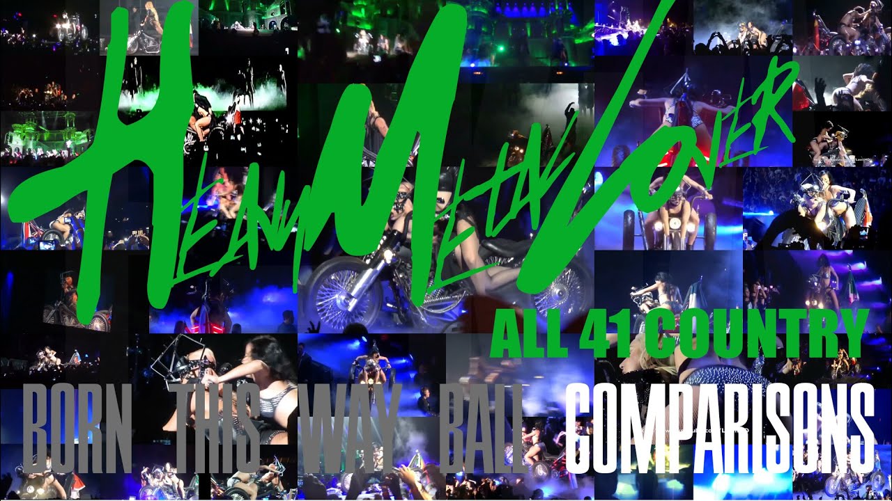 Heavy Metal Lover - Born This Way Ball [all countries comparisons]