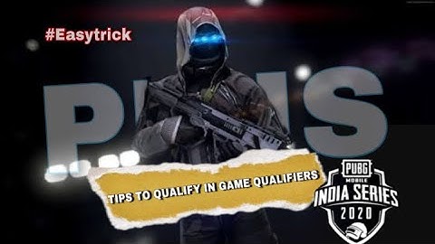 TIPS TO QUALIFY PMIS ONLINE QUALIFIERS ROUND 2020 EASILY | PUBG MOBILE INDIA SERIES 2020 GUIDE